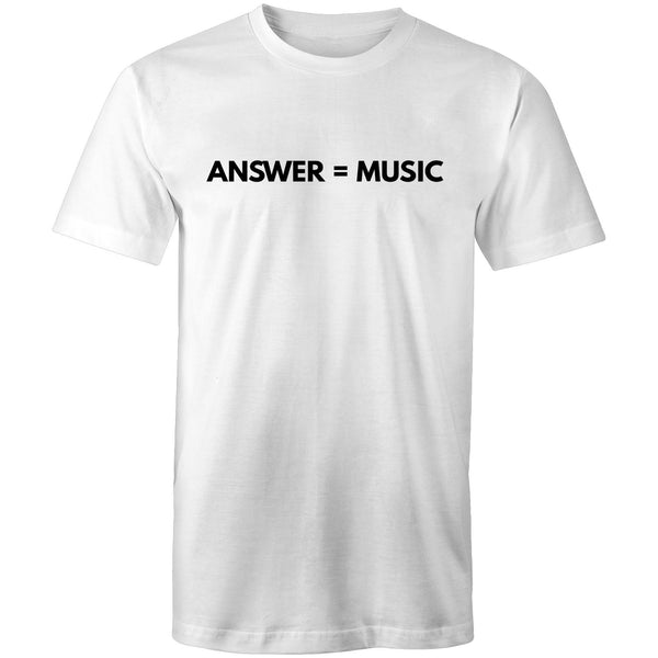Music is the Answer - Mens T-Shirt