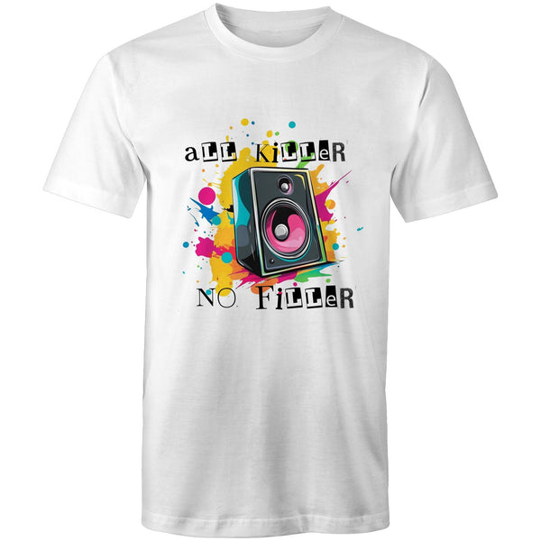 All Killer no Filler - Mens T-Shirt